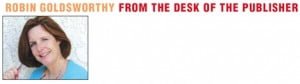 Robin Goldsworthy is the publisher of the Crescenta Valley Weekly. She can be reached at robin@cvweekly.com or (818) 248-2740.