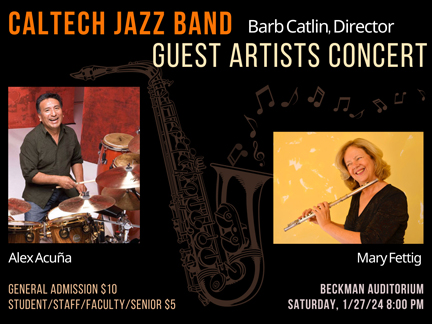 The Caltech Jazz Band presents the Annual Jazz Guest Artist Concert
