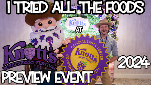 Knott’s Boysenberry Festival Taste Test Event Held Ahead of Festival Opening