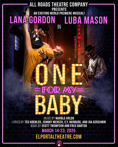 “One For My Baby” Coming to El Portal Theatre 