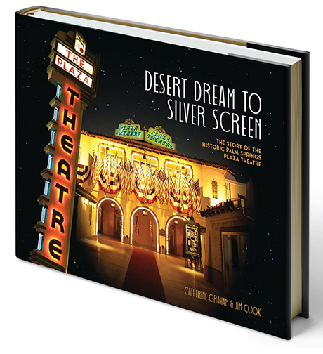 Palm Springs Celebrates Plaza Theatre Re-Opening